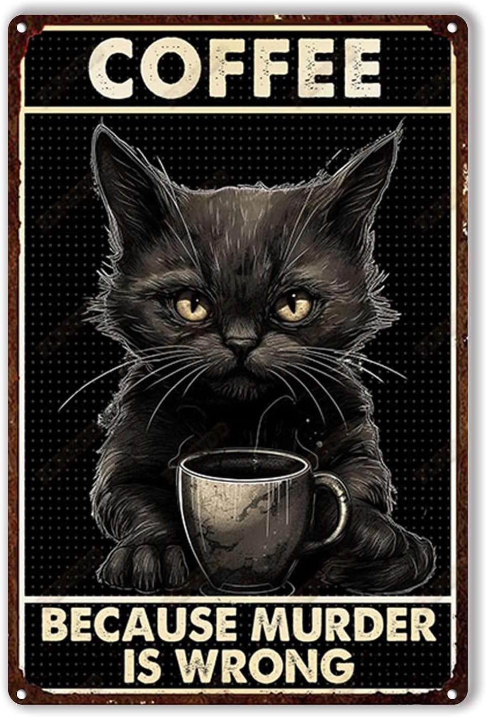 Tin Plaque Coffee cat Because  - Home Decor Store review and price
